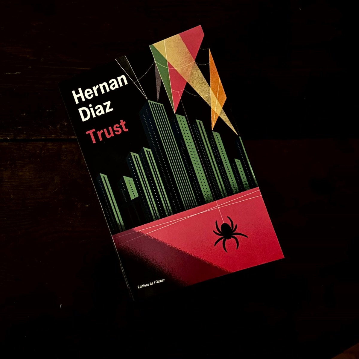 Trust - Hernan Diaz (Éditions de l'Olivier). | Pop, Cultures & Cie